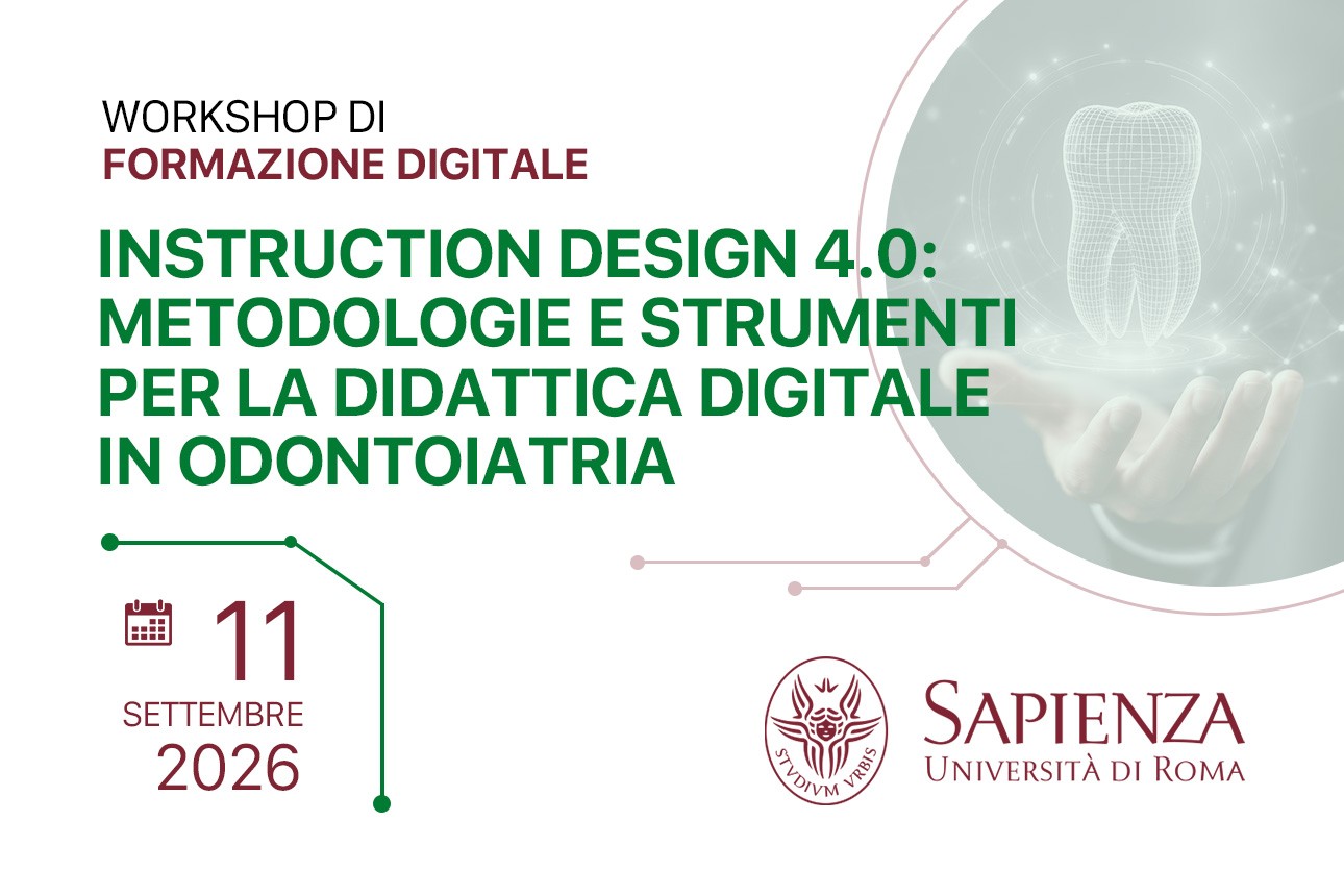 WORKSHOP DI FORMAZIONE DIGITALE Innovazione didattica in odontoiatria: scenari clinici digitali, progettazione didattica, realtà virtuale e simulazione aptica